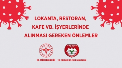 LOKANTA, RESTORAN, KAFE VB. İŞYERLERİNDE ALINMASI GEREKEN ÖNLEMLER