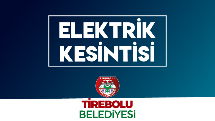 ELEKTRİK KESİNTİSİ