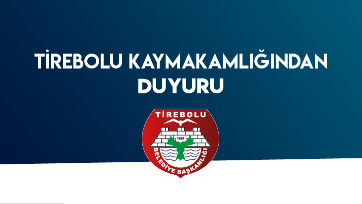 TİREBOLU KAYMAKAMLIĞINDAN DUYURU